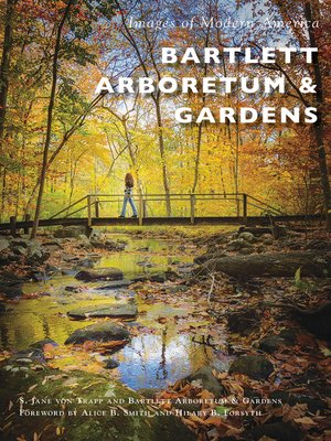 cover image of Bartlett Arboretum & Gardens